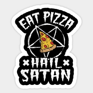 Eat Pizza Hail Satan Goth Funny Death Metal Sticker